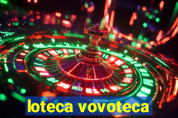 loteca vovoteca